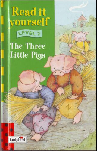 少儿英语学习资源：少儿英语杂志瓢虫Ladybird分级阅读《三只小猪》下载
