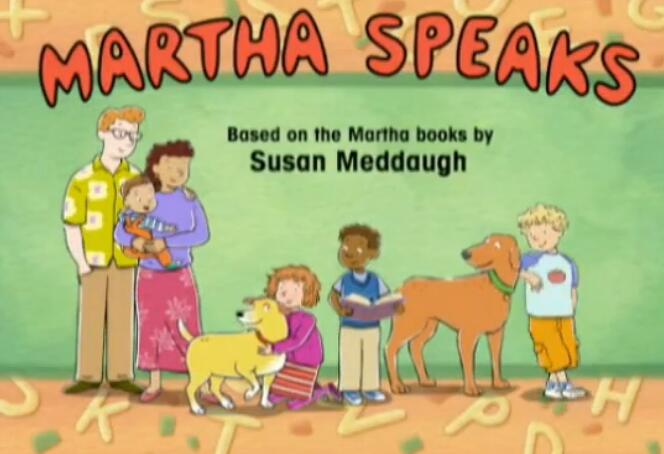 少儿英语动画《Martha Speaks 玛莎说话》 第一季